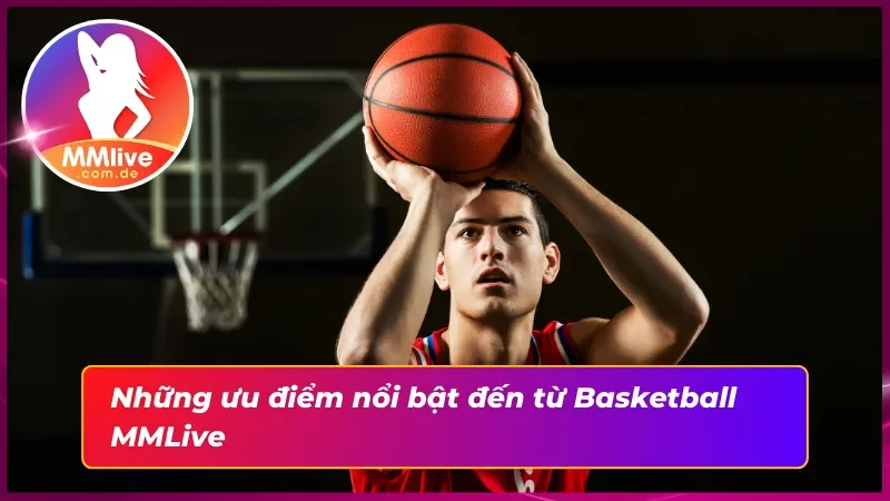 Sức hút mà bóng rổ tại nhà cái mang đến