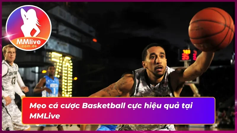 Học hỏi mẹo hay khi tham gia cá cược bóng rổ