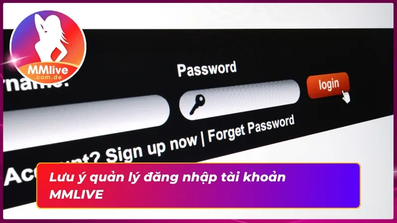 Hướng dẫn quản lý tài khoản đăng nhập hiệu quả nhất