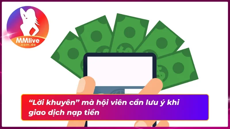 Lời khuyên khi thực hiện nạp tiền cho hội viên cá cược