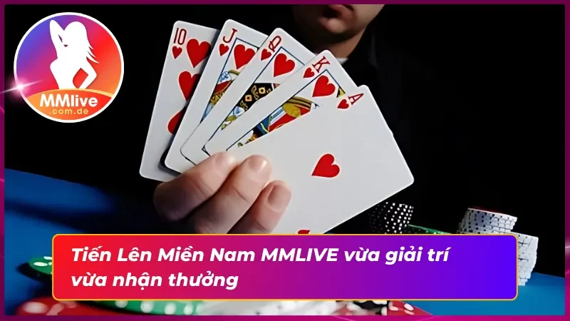 Tiến Lên Miền Nam, nơi người chơi vừa giải trí vừa nhận thưởng hấp dẫn mỗi ngày. 