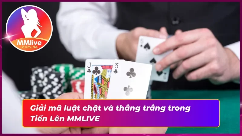  Tình huống thực tế khi người chơi sử dụng tứ quý để chặt bài trên MMLIVE
