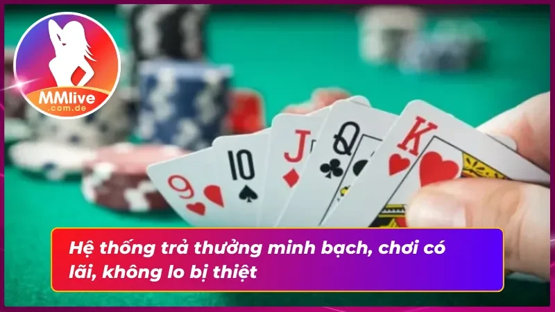 Người chơi nhận thưởng minh bạch sau ván xì tố trên nền tảng